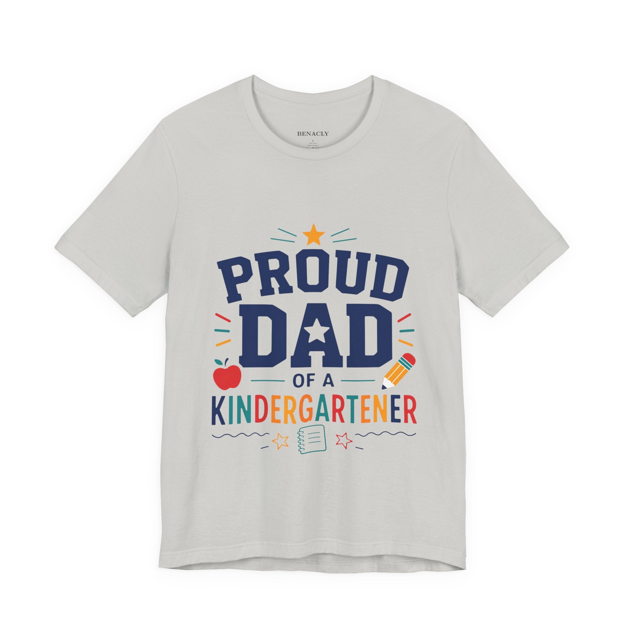 Proud Dad of a Kindergartener T-Shirt — Back to School Dad Gift