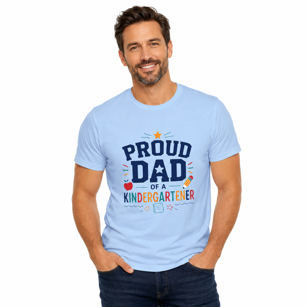 Proud Dad of a Kindergartener T-Shirt — Back to School Dad Gift