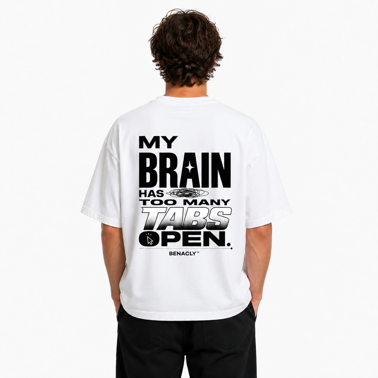 oversizedtshirt,unisextshirt,heavyweighttshirt,streetweartee,statementtshirt,backprinttshirt,whitetshirt,260gsmtshirt,funnytshirt,brainshirt,toomanytabs,overthinkingshirt,techhumor,benaclytees,premiumcottontshirt