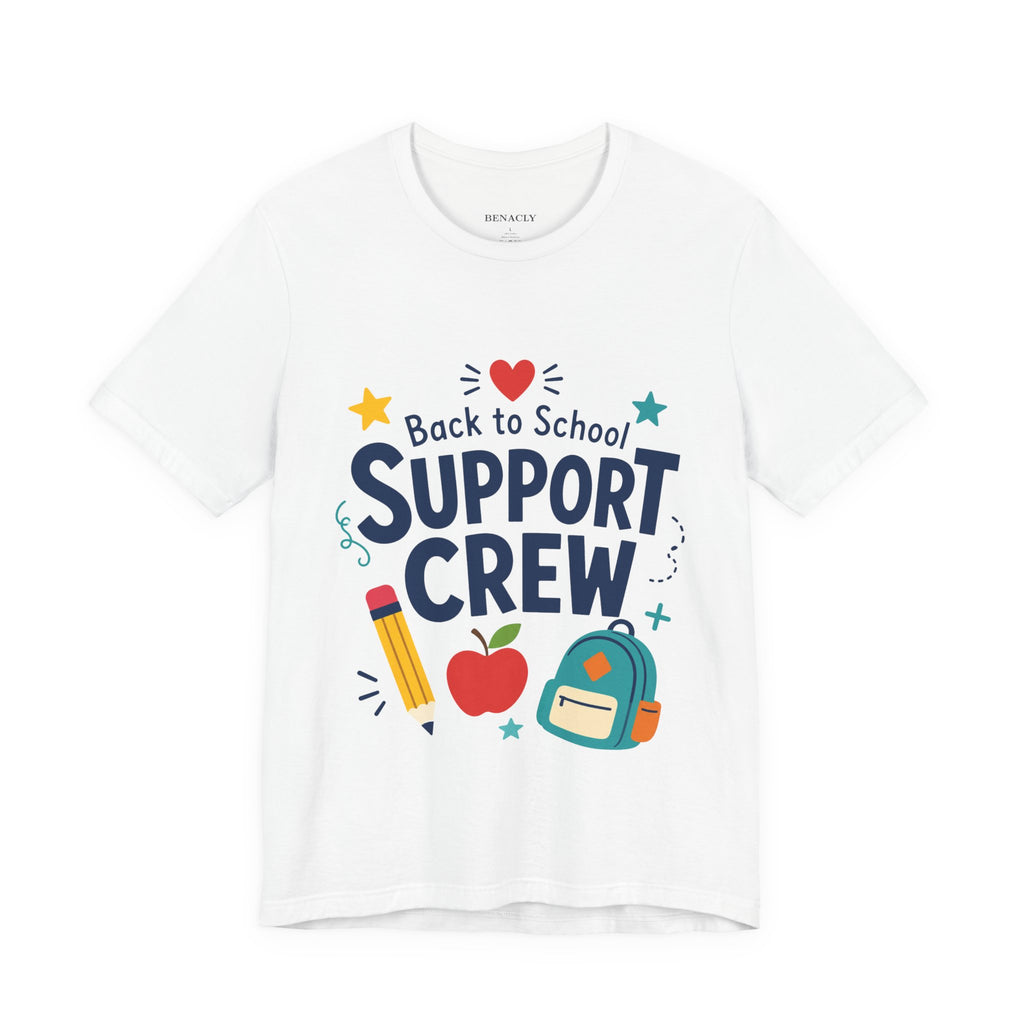 Back to School Support Crew T-Shirt — Parent, Teacher & School Staff Tee