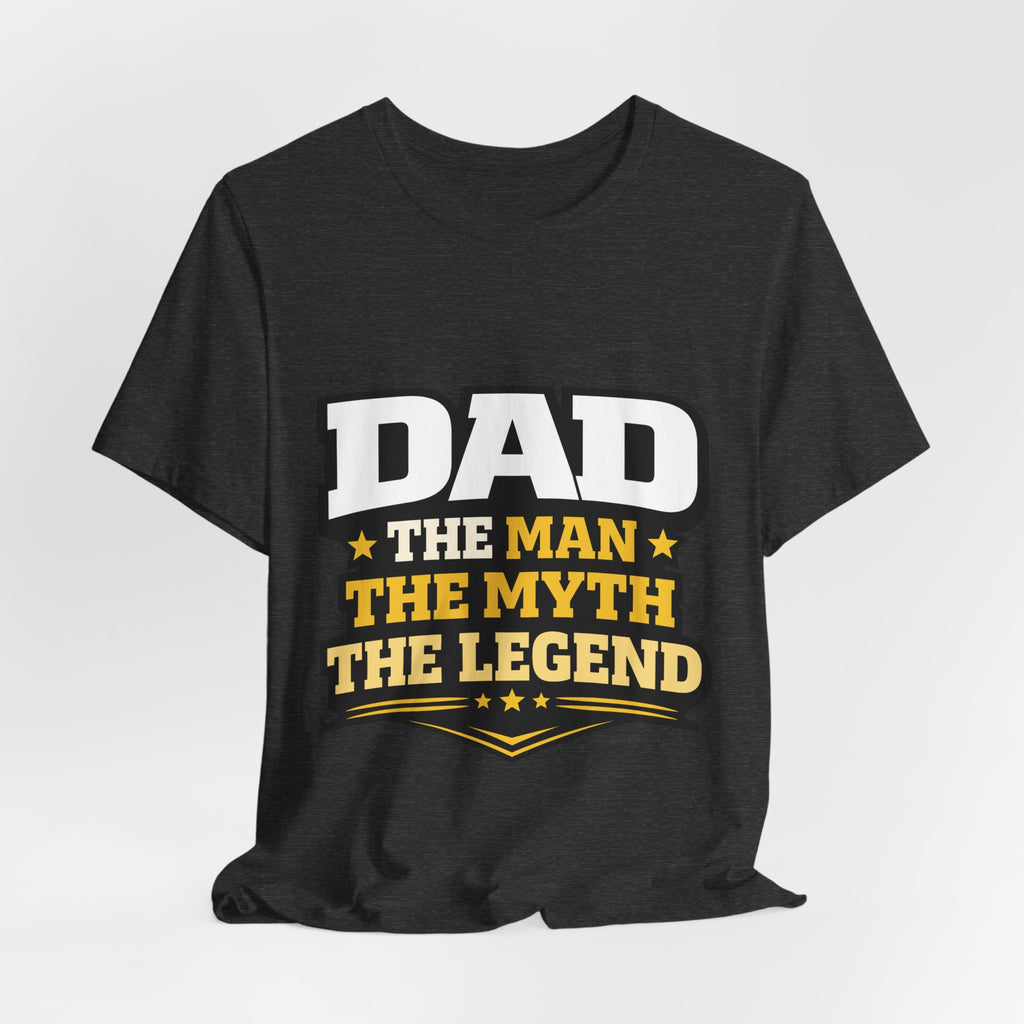 Dad Shirt, The Man The Myth The Legend Tee, Funny Father’s Day Gift