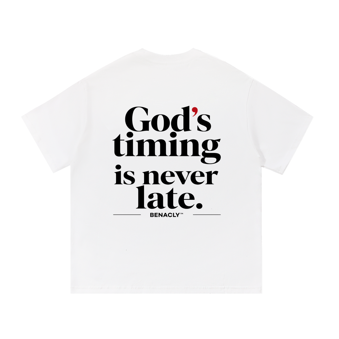 oversizedtshirt,unisextshirt,heavyweighttshirt,streetweartee,statementtshirt,backprinttshirt,whitetshirt,260gsmtshirt,faithshirt,christiantshirt,godstiming,inspirationalshirt,religiousshirt,benaclytees,premiumcottontshirt
