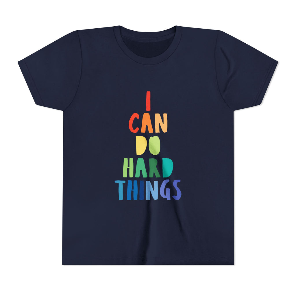 Youth Tee — “I Can Do Hard Things” Rainbow Motivational Kids T-Shirt